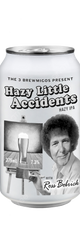 3 BREWMIGOS ~ HAZY LITTLE ACCIDENTS